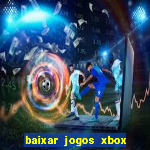 baixar jogos xbox 360 rgh torrent